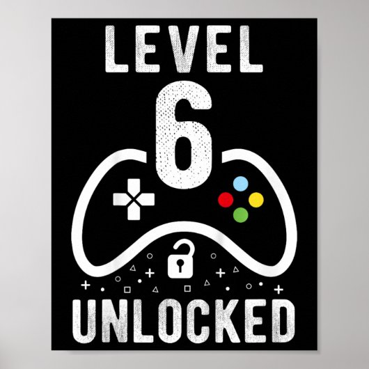 Level 6 Unlocked Video Game 6th Birthday Gift  ポスター (正面)