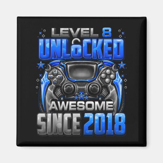 Level 8 Unlocked Awesome Since 2018 8th Birthday G マグネット (正面)