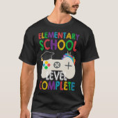 Level Complete Last Day Of Elementary School Gradu Tシャツ (正面)
