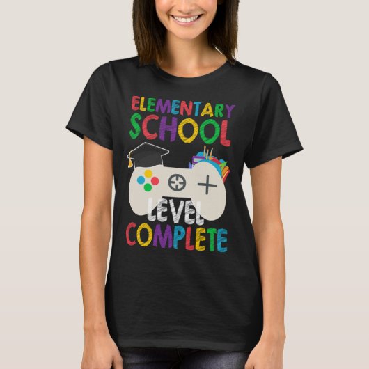Level Complete Last Day Of Elementary School Gradu Tシャツ (正面)