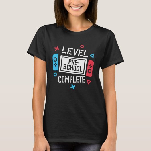 Level Pre School Complete Video Game Last Day Of S Tシャツ (正面)