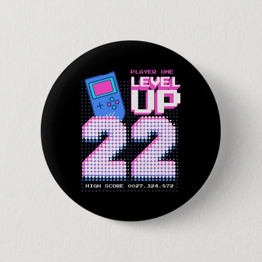 Level Up 22nd Birthday Shirt Funny Video Gamer 22  缶バッジ (正面)