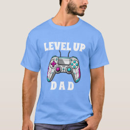 Level Up Dad Gamer Birthday Parent Video Game Them Tシャツ