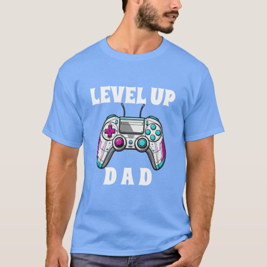 Level Up Dad Gamer Birthday Parent Video Game Them Tシャツ (正面)