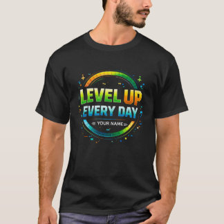 Level Up Every Day Gamer Motivation Design | XP Pr Tシャツ