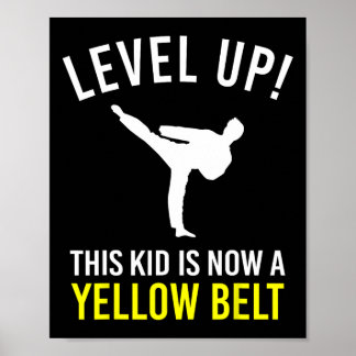 Level Up! This Kid Is Now A Yellow Belt Karate Awa ポスター