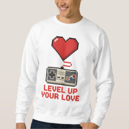 Level Up Your Love, Retro Pixel Gaming Design スウェットシャツ