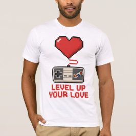 Level Up Your Love, Retro Pixel Gaming Design Tシャツ