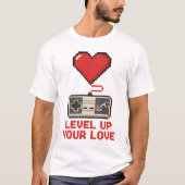 Level Up Your Love, Retro Pixel Gaming Design Tシャツ (正面)