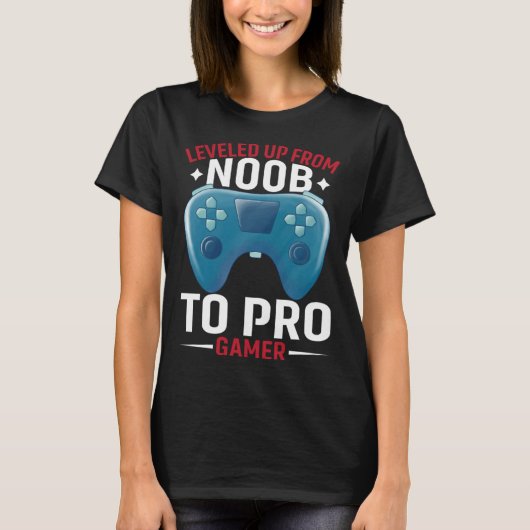 Leveled Up From Noob To Pro Gamer Pro Gamer Gamin Tシャツ (正面)
