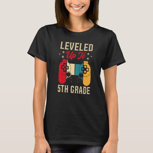 Leveled Up To 5th Grade Gamer Back To School First Tシャツ (正面)