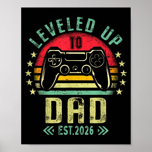 Leveled Up To Dad 2026 Promoted To Daddy Level Unl ポスター (正面)