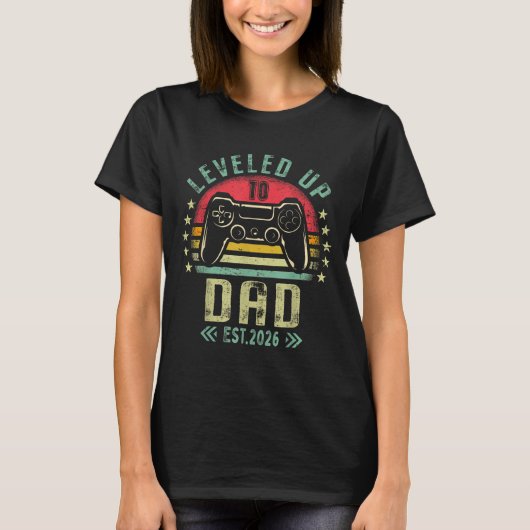 Leveled Up To Dad 2026 Promoted To Daddy Level Unl Tシャツ (正面)