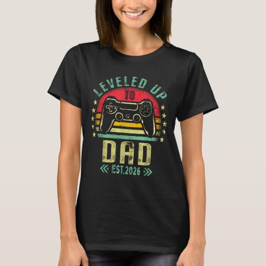 Leveled Up To Dad 2026 Promoted To Daddy Level Unl Tシャツ (正面)