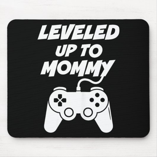 Leveled Up To Mommy  マウスパッド (正面)