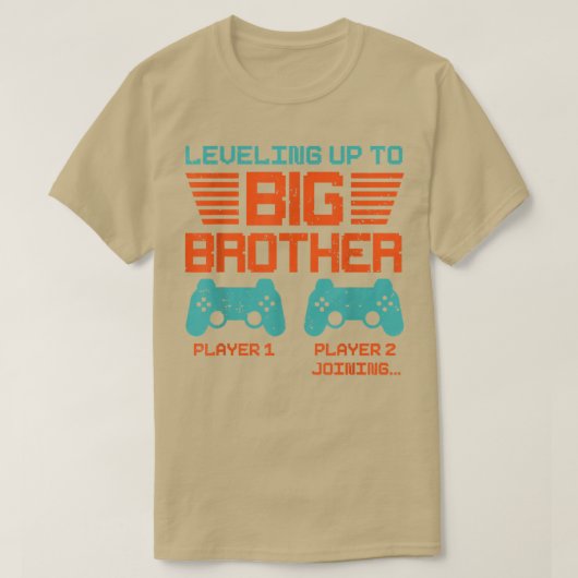 Leveling Up Big Brother Promoted To Big Brother Vi Tシャツ (デザイン正面)