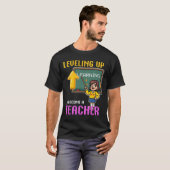 Leveling Up Teacher Ck To School Funny Gamer Girls Tシャツ (正面フル)