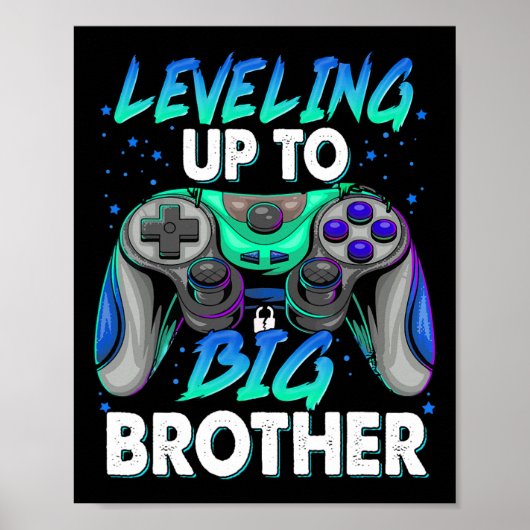 Leveling Up To Big Bro Gamer Video Game Big Brothe ポスター (正面)