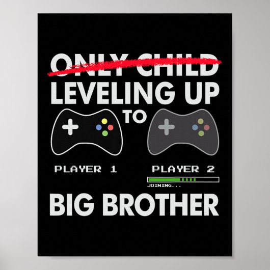 Leveling Up To Big Brother Shirt - Video Game Play ポスター (正面)
