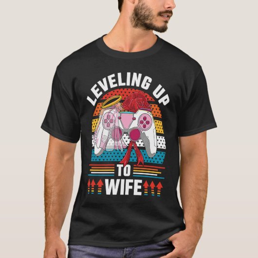 Leveling Up To Wife Gamer Bride Gaming Wedding Tシャツ (正面)
