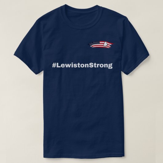Lewiston Strong Tシャツ4 Tシャツ (デザイン正面)