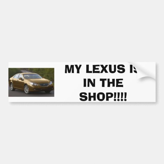 LEXUSは店に、私のLEXUS!!あります!! バンパーステッカー (正面)