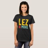 Lez Is More Distressed LGBT Pride Lesbian Tシャツ (正面フル)