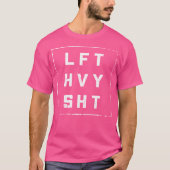 Lft Hvy Shtジムウエイトリフティングフィットネス Tシャツ (正面)