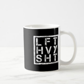 Lft Hvy Sht - Lift Heavy Shi... - コーヒーマグカップ
