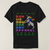 LGBTのおもしろいクリスマスドン私たちは今、私たちのゲイのアパレル Tシャツ (デザイン正面)