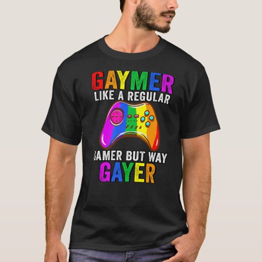 Lgbtのゲイは普通のゲーマーのように、しかし方法Aゲイム Tシャツ (正面)