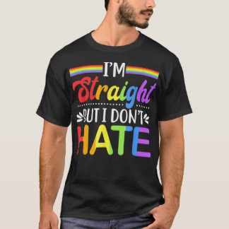 LGBTの権利はストレートだが嫌いではない Tシャツ