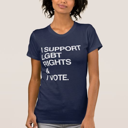 LGBTの権利を支持します、そして投票します Tシャツ (正面)