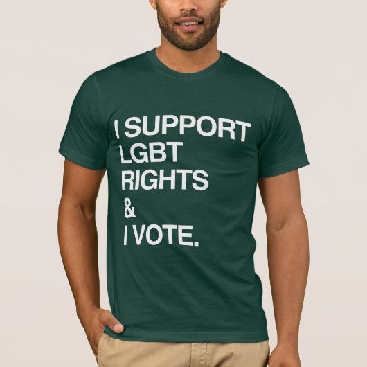 LGBTの権利を支持します、そして投票します Tシャツ (正面)