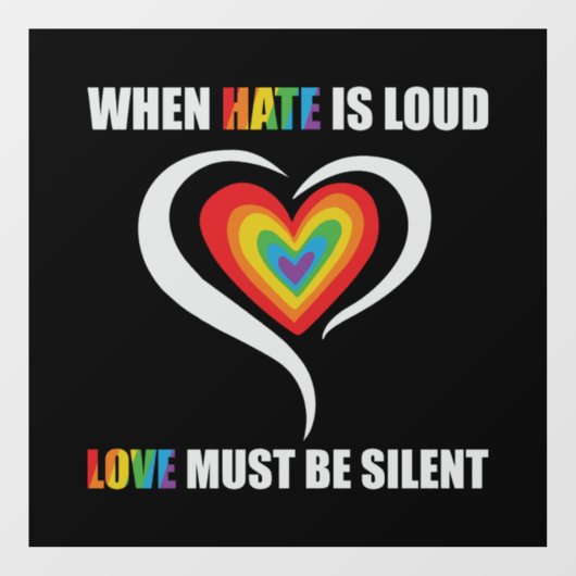 LGBTは憎しみが大恋愛の静か場 ウィンドウサイン (シート)