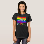 Lgbtフラグゲイあなたが所属するプライド月レインボーレズビ Tシャツ (正面フル)