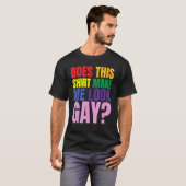 Lgbtプライドの月が私をゲイ2に見せる Tシャツ (正面フル)