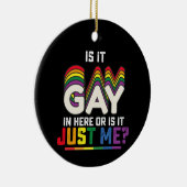 LGBTプライドはゲイか私だけか セラミックオーナメント (右)