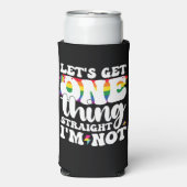 LGBTプライドゲイはImをストレートに取得しない スリム缶クーラー (Seltzer正面)