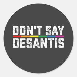 LGBTプライドデサンティス語らないゲイレズビアン ラウンドシール