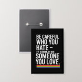 LGBTプライド引用文を嫌う人には気を付けおもしろいなさい 缶バッジ (正面/裏面)