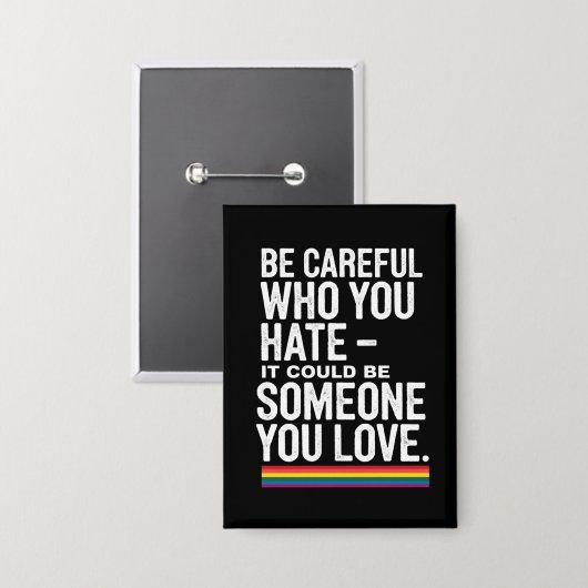 LGBTプライド引用文を嫌う人には気を付けおもしろいなさい 缶バッジ (正面/裏面)