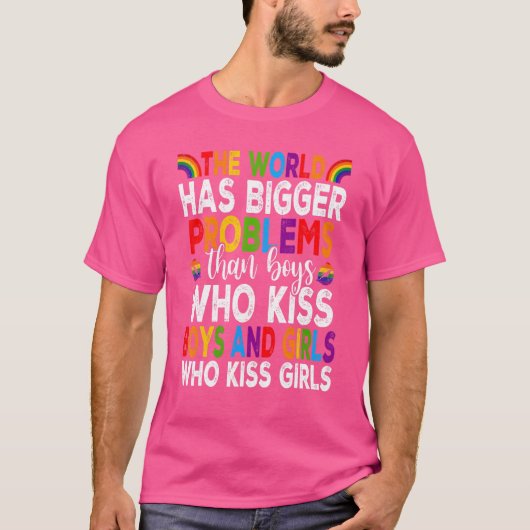 Lgbtプライド月ゲイ世界は大きな問題を抱えている Tシャツ (正面)