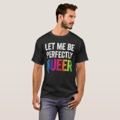 LGBTプライド私は完全に同性愛者ゲイレズビアン Tシャツ (正面フル)