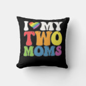 LGBTプライド私は私の2つのmomsゲイレズビアンサポートを愛する クッション (正面)