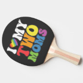 LGBTプライド私は私の2つのmomsゲイレズビアンサポートを愛する 卓球ラケット (横)
