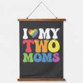 LGBTプライド私は私の2つのmomsゲイレズビアンサポートを愛する 吊り下げ型タペストリー (正面)