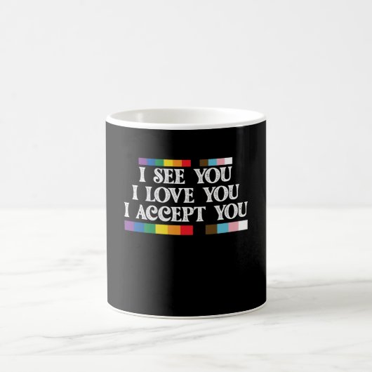 LGBTプライド 愛が見えるあなたを受け入れる コーヒーマグカップ (中央)