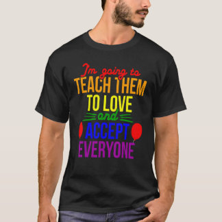 LGBTプライド 愛を教えよう 誰でも受け入れる教師 レイン Tシャツ