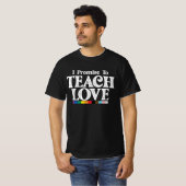 LGBTプライド 教師 愛を教えることを約束します ゲイ Tシャツ (正面フル)